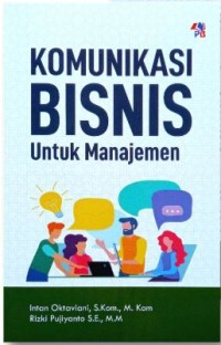 Komunikasi bisnis untuk manajemen