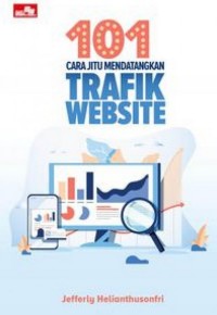 101 cara jitu mendatangkan trafik website