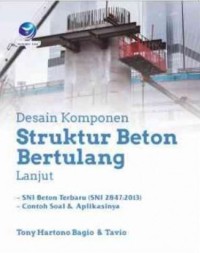 Desain kompenen struktur beton bertulang lanjut