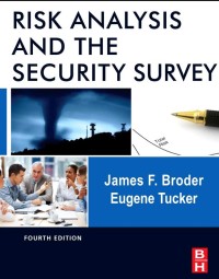 Risk analysis and the security survey