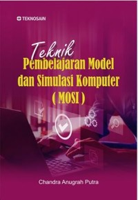 Teknik pembelajaran model dan simulasi komputer (MOSI)