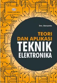 Teori dan aplikasi teknik elektronika