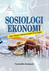 Sosiologi ekonomi: Halal lifestyle, ekonomi kreatif dan era digital