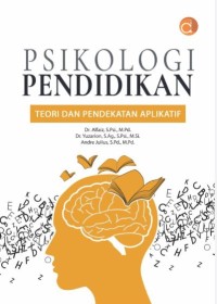 Psikologi Pendidikan: Teori dan pendekatan aplikatif