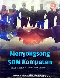 Menyongsong SDM Kompeten dalam manajemen proyek perangkat lunak