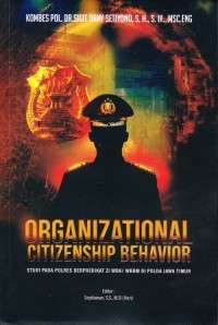 Organizational citizenship behavior: Studi pada polres berpredikat ZI WBK/WBBM di polda Jawa Timur