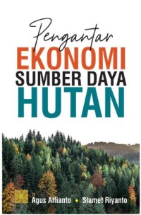 Pengantar ekonomi sumber daya hutan