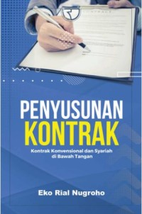 Penyusunan kontrak: Kontrak konvensional dan syariah di bawah tangan