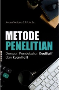 Metode penelitian dengan pendekatan kualitatif dan kuantitatif