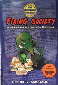 Fixing society (The inside world of fixers in the philippines)