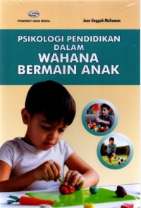 Psikologi pendidikan dalam wahana bermain anak