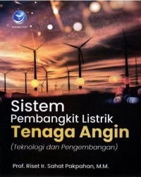 Sistem pembangkit listrik tenaga angin (Teknologi dan pengembangan)