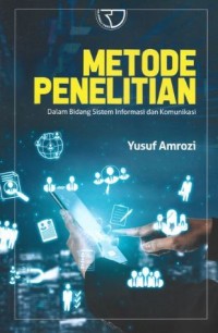 Metode Penelitian Dalam Bidang Sistem Informasi dan Komunikasi