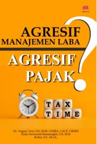 Agresif Manajemen Laba Agresif Pajak