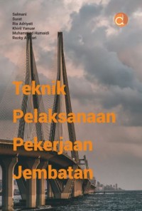Teknik Pelaksanaan Pekerjaan Jembatan