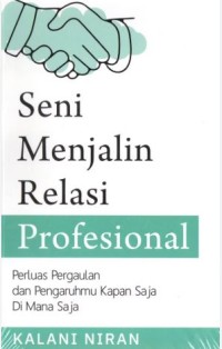 Seni Menjalin Relasi Profesional