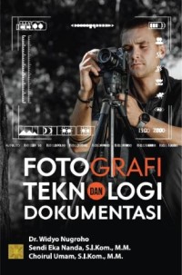 Fotografi tekonolgi dan dokumentasi