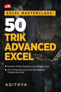 Excel Masterclass: 50 trik advanced excel