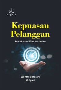 Kepuasan pelanggan: Pendekatan offline dan online