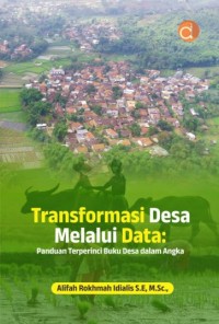 Transformasi desa melalui data: panduan terperinci buku desa dalam angka