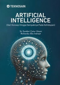 Artificial intelligence (Dari konsep hingga dampaknya pada kehidupan)