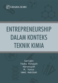 Enterpreneurship dalam konteks teknik kimia