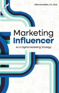 Marketing Influencer: As a digital marketing stategy