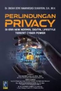 Image of Perlindungan privacy: Di era new normal digital lifesyle terkait cyber power