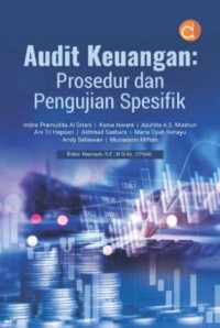 Audit Keuangan: Prosedur dan Pengujian Spesifik