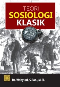 Teori sosiologi klasik