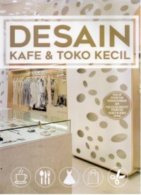 Image of Desain Kafe & Toko Kecil