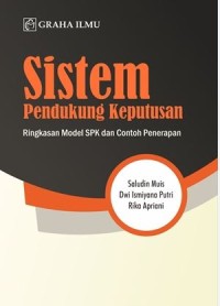 Image of Sistem Pendukung Keputusan: Ringkasan Model SPK dan Contoh Penerapan