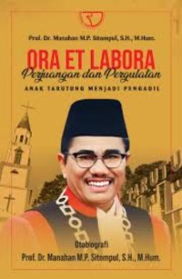 Image of Ora Et Labora: Perjuangan dan pergulatan anak tarutung menjadi pengadil