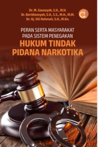 Image of Peran serta masyarakat pada sistem penegak hukum tindak pidana narkotika