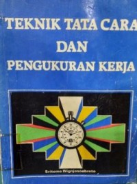 Image of Teknik Tata Cara dan Pengukuran Kerja