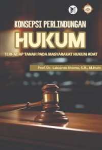Image of Konsepsi Perlindungan Hukum Terhadap Tanah Pada Masyarakat Hukum Adat
