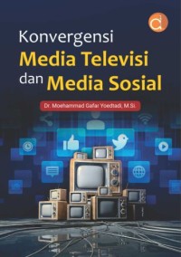 Image of Konvergensi Media Televisi dan Media Sosial