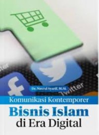 Image of Komunikasi Kontemporer Bisnis Islam di Era Digital