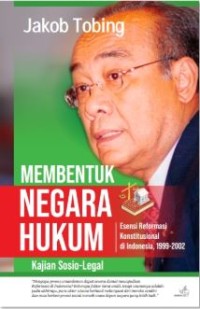 Image of Membentuk Negara Hukum: kajian sosio-legal