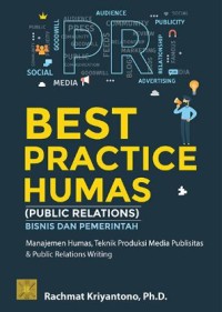 Image of Best Practice Humas: public relations, bisnis dan pemerintah