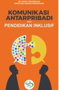 Image of Komunikasi antarpribadi dalam Pendidikan Inklusif