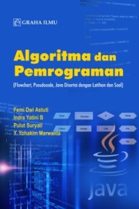 Image of Algoritma dan Pemrograman ( flowchart, Pseudocode, java disertai dengan latihan dan soal)