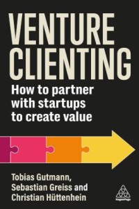 Image of Venture Clienting: how to partner with startups to create value