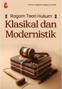 Image of Ragam Teori Hukum Klasikal dan Modernistik