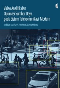 Image of Video Analitik dan Optimasi Sumber Daya pada Sistem Telekomunikasi Modern
