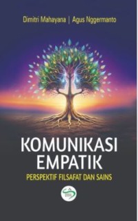Image of Komunikasi Empatik: perspektif filsafat dan sains