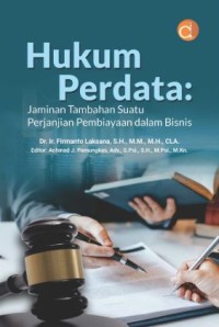 Image of Hukum Perdata: jaminan tambahan satu perjanjian pembiayaan dalam bisnis