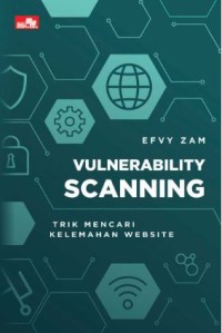 Image of Vulnerability Scanning: trik mencari kelemahan website