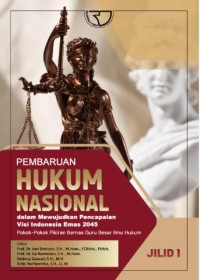 Image of Pembaruan Hukum Nasional dalam Mewujudkan Pencapaian Visi Indonesia Emas 2045: pokok-pokok pikiran bernas guru besar ilmu hukum