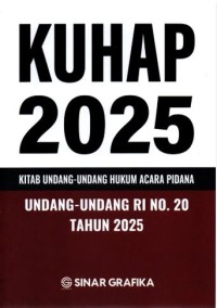 Image of KUHAP 2025: kitab undang-undang hukum acara pidana. Undang-Undang RI No.20 Tahun 2025